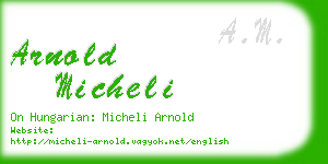 arnold micheli business card